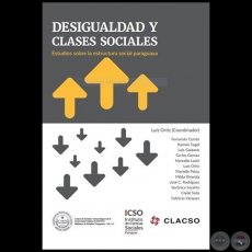 DESIGUALDAD Y CLASES SOCIALES - Coordinador: LUIS ORTZ SANDOVAL - Ao 2016